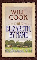 Elizabeth, by Name