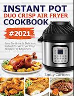 Instant Pot Duo Crisp Air Fryer Cookbook #2021