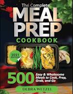 THE COMPLETE MEAL PREP COOKBOOK