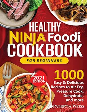 HEALTHY NINJA FOODI COOKBOOK FOR BEGINNERS