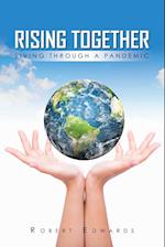 Rising Together Living Through A Pandemic 