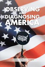 Observing and Diagnosing America