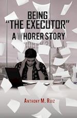 Being "The Executor"