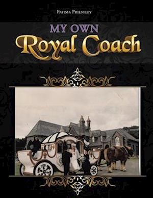 My Own Royal Coach