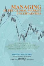 Managing in the Global Market Uncertainty