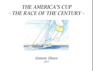 The America's Cup: The Race of the Century