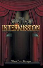 The Great Intermission