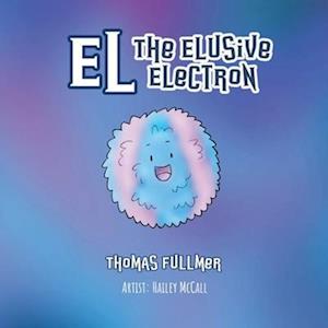 El, The Elusive Electron