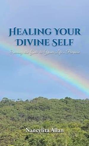 Healing Your Divine Self