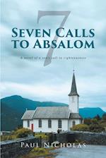 Seven Calls to Absalom