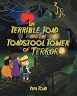 Terrible Toad and the Toadstool Tower of Terror