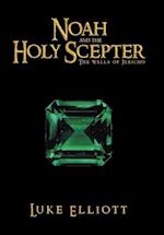 Noah and the Holy Scepter: The Walls of Jericho 