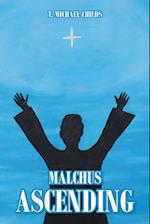 Malchus Ascending 