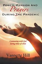 POWER, PASSION, AND PRAYERS DURING THE PANDEMIC 