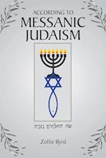 According to Messanic Judaism 