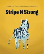 Stripe N Strong