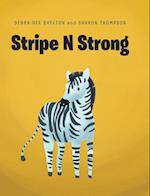 Stripe N Strong 