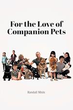 For the Love of Companion Pets 