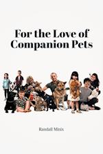 For the Love of Companion Pets