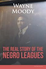 The Real Story of The Negro Leagues 