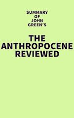 Summary of John Green's The Anthropocene Reviewed