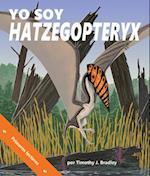 Yo Soy Hatzegopteryx (I Am Hatzegopteryx in Spanish)