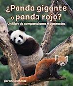 ¿Panda Gigante O Panda Rojo? Un Libro de Comparaciones Y Contrastes