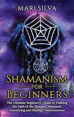 Shamanism for Beginners