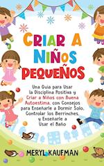 Criar a niños pequeños