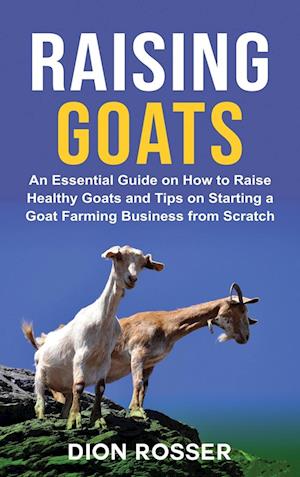 Raising Goats