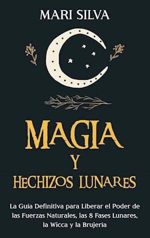 Magia y Hechizos Lunares