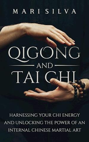 Qigong and Tai Chi