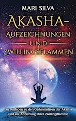 Akasha-Aufzeichnungen und Zwillingsflammen