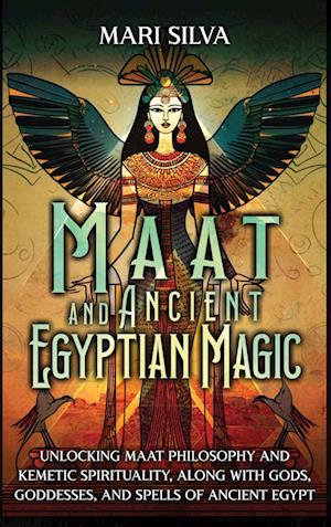 Maat and Ancient Egyptian Magic