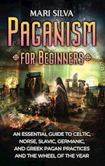 Paganism for Beginners