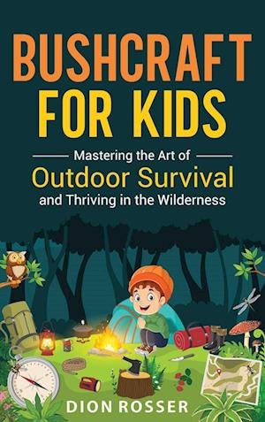 Bushcraft for Kids