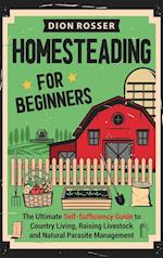 Homesteading for Beginners