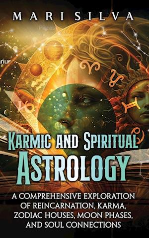 Karmic and Spiritual Astrology