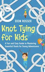 Knot Tying for Kids