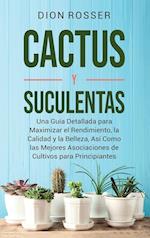 Cactus y Suculentas