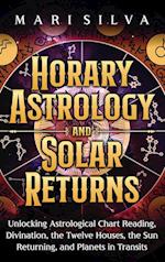 Horary Astrology and Solar Returns