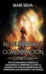 Mediumnidad y Comunicación Espiritual