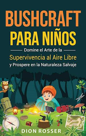 Bushcraft para niños