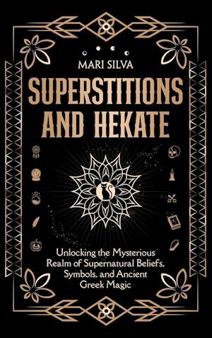 Superstitions and Hekate