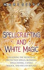 Spellcrafting and White Magic