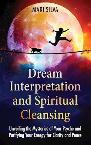 Dream Interpretation and Spiritual Cleansing