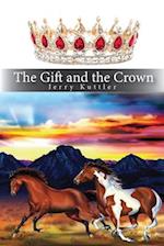 The Gift and the Crown