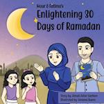 Nour & Fatima's Enlightening 30 Days Of Ramadan 