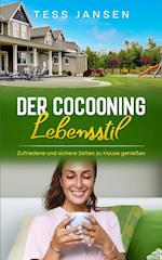 Der Cocooning Lebensstil