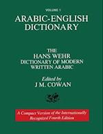 Volume 1: Arabic-English Dictionary: The Hans Wehr Dictionary of Modern Written Arabic. Fourth Edition. 